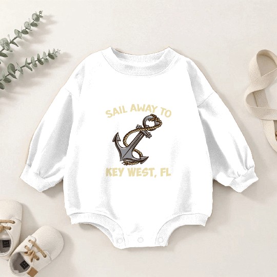 Florida Keys SAIL AWAY TO KEY-WEST Sailing Outfit Baby Romper Sweatshirts