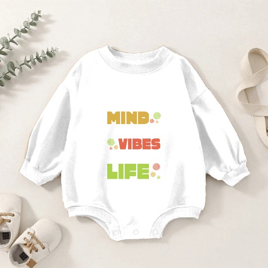 Positive Mind Vibes Life Mental Health Awareness Baby Romper Sweatshirts