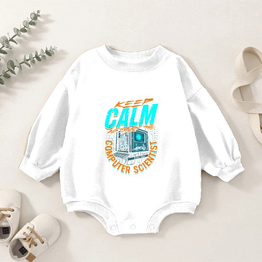 Keep Calm And Trust Theoretical Computer Scientist Baby Romper Sweatshirts