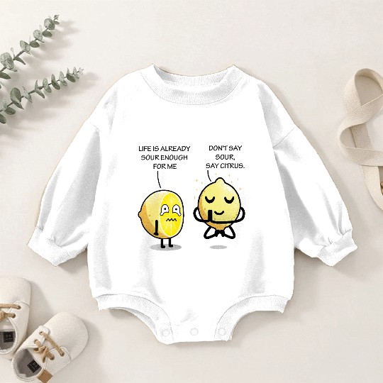 Be positive lemon Baby Romper Sweatshirts