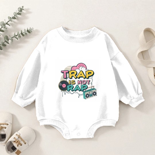 Trap Is Not Rap" Graffiti Hip-Hop Baby Romper Sweatshirts