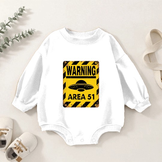 Area 51 UFO Warning - Enter at your own risk Baby Romper Sweatshirts