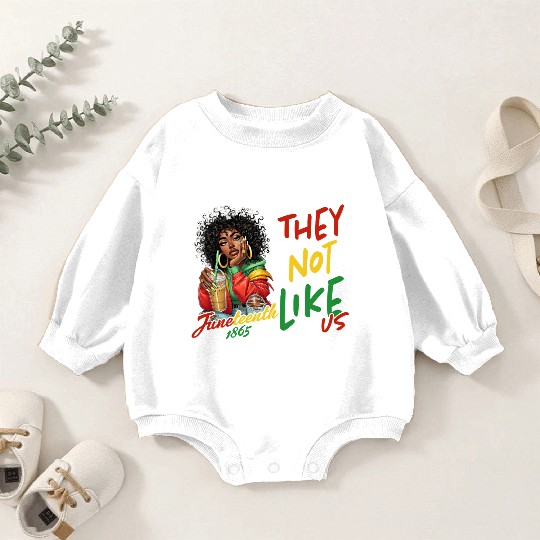 Juneteenth They not like us Baby Romper Sweatshirts
