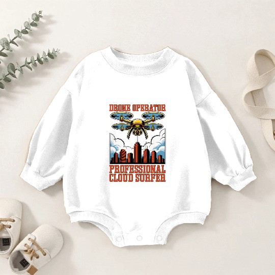 Drone Operator Professional Cloud Drone Flying Baby Romper Sweatshirts