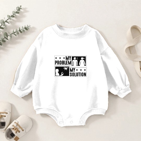 Drone Enthusiast My Problem My Pictogram Mom Dad Baby Romper Sweatshirts