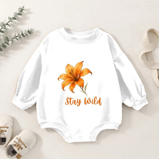Vivid Orange Lily with Stay Wild Message Baby Romper Sweatshirts