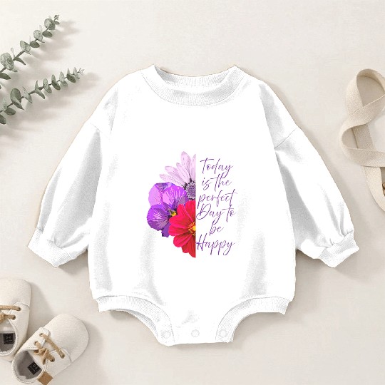 Today Is the Perfect Day Aesthetic Flower beauty Baby Romper Sweatshirts