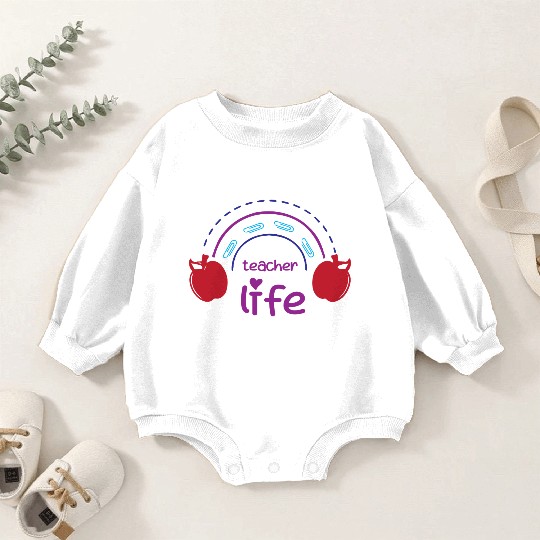 Teacher Life – Rainbow & Apple Design Baby Romper Sweatshirts