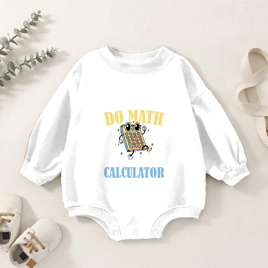 Mathematician Math Teacher Mathematics Baby Romper Sweatshirts