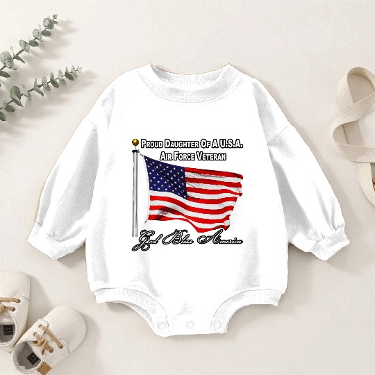 Proud Daughter Of A US Air Force Veteran Baby Romper Sweatshirts