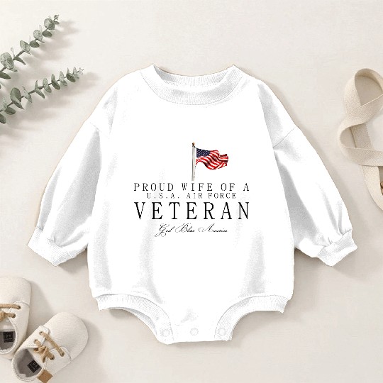 Proud Wife Of A US Air Force Veteran Baby Romper Sweatshirts