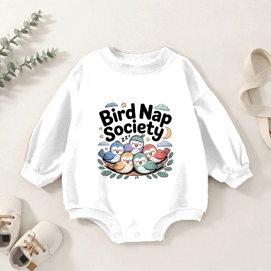 Bird Nap Society | Cute Lazy Sleeping Birds Baby Romper Sweatshirts