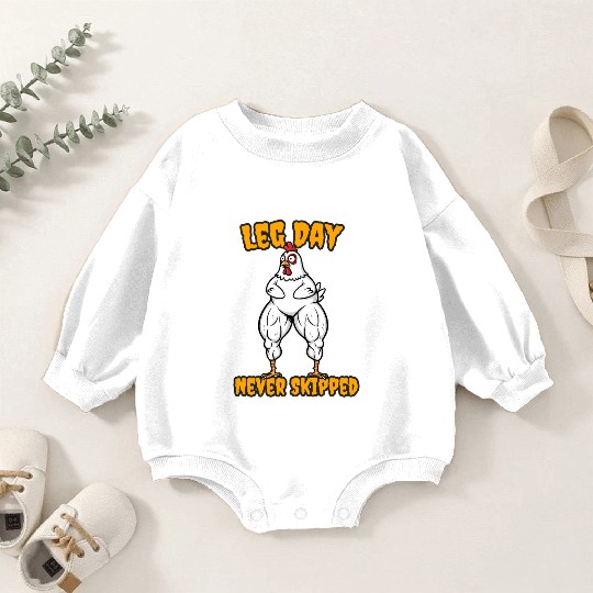 Funny Leg Day Baby Romper Sweatshirts | Leg Day Never Baby Romper Sweatshirts