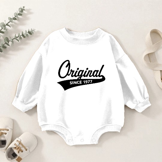 Original Since 1977 (Year Of Birth, Birthday, 1C) Baby Romper Sweatshirts