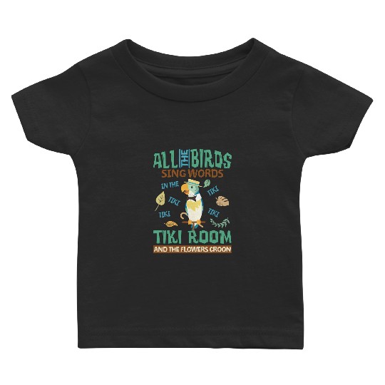 Retro Disneyland Enchanted Tiki Room Baby T Shirts