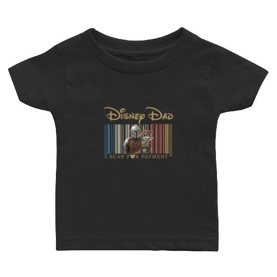 Disney Dadalorian Dad Scan For Payment, Funny Disney Dad Baby T Shirts