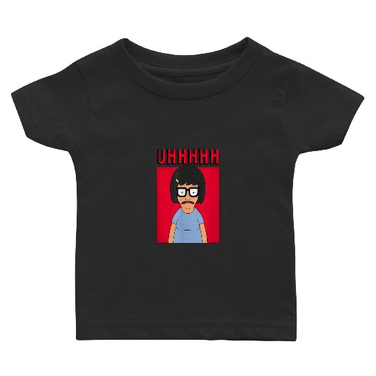Bobs Burgers Tina UHHHHH 2574 Baby T-shirts