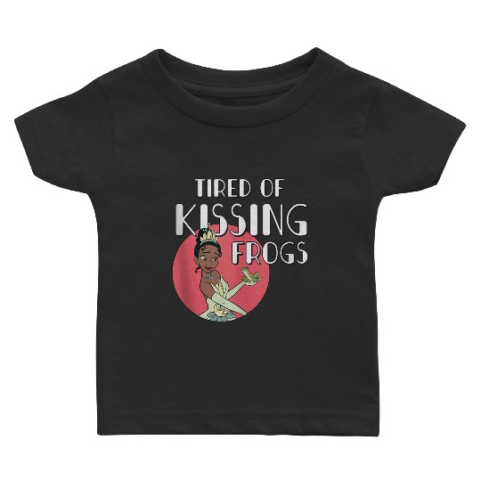 disneys Princess Tiana Tired Of Kissing Frogs Baby T-shirts