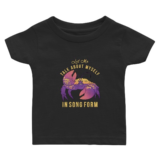 Disney Moana Let Me Talk About Myself In Song Form Tamatoa Baby T-shirts