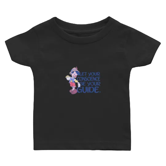 Disney Pinocchio Let Your Conscience Be Your Gui Baby T-shirts