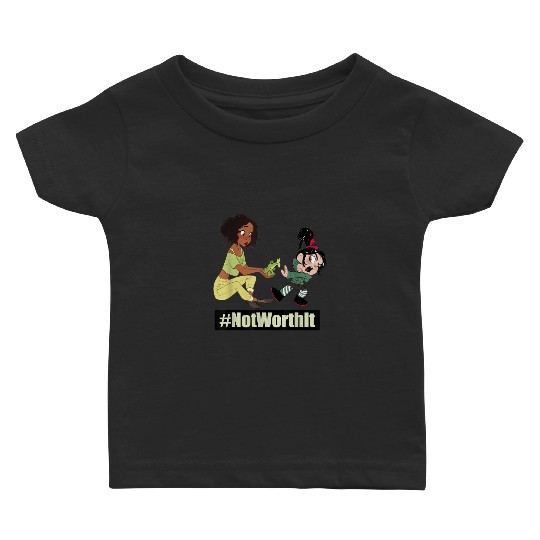 Disney WreckIt Ralph Tiana Vanellope Not Worth It Baby T-shirts