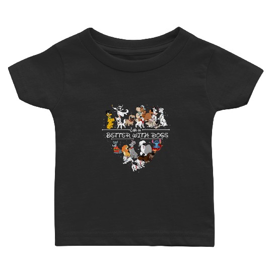 Disney Dogs Baby T Shirts, Life Is Better With Dogs Baby T Shirts, Dog Lover Baby T Shirts