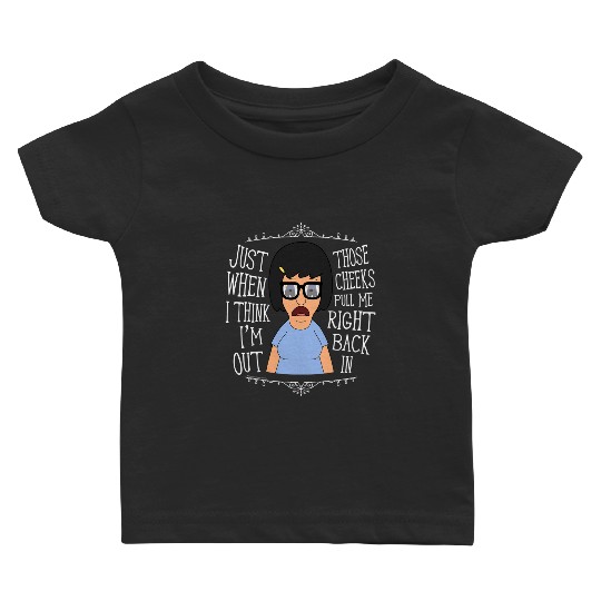 Bobs Burgers - Pull Me In Baby T-shirts