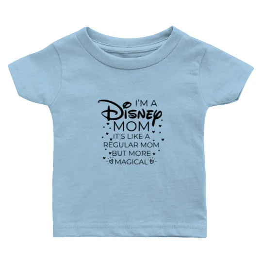 Magical Mom Baby T Shirts, Disney Mom Baby T Shirts, Mother's Day Gift
