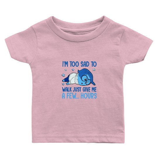 Disney Inside Out Sandness Too Sad To Walk Baby T Shirts, Sadness Baby T Shirts