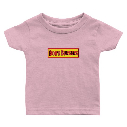 Bob's burgers bobs burgers bob burgers Baby T Shirts