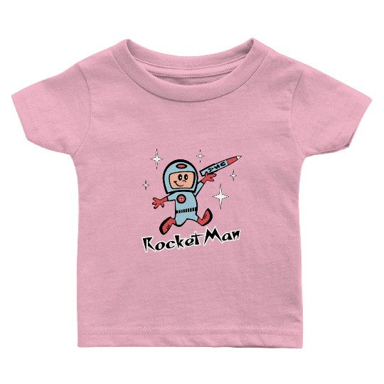 Rocket Man Baby T Shirts