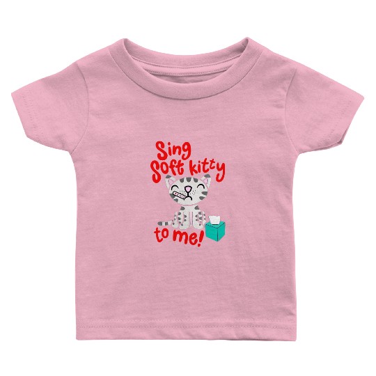 Theory Sing Soft Kitty Song Baby T Shirts