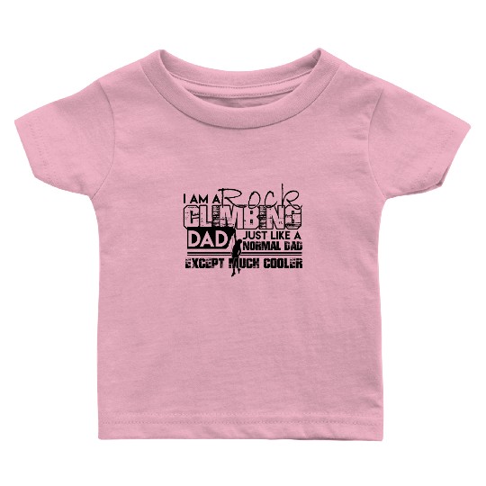 Rock Climbing Baby T Shirts - Rock Climbing Dad Baby T Shirts