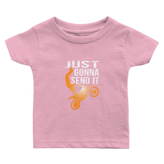 Just Gonna Send It Bike Baby T Shirts
