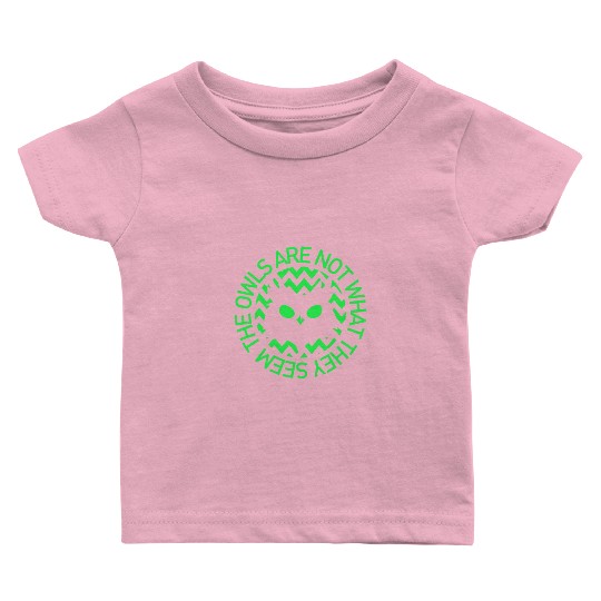 OWLS ARE NOT WHAT THEY SEEM OWLS TWIN PEAKS INSPIR Baby T Shirts