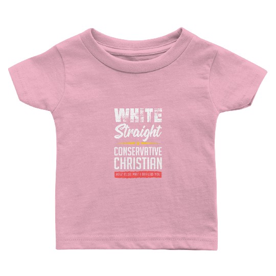 Funny political conservative Christian gift idea Baby T Shirts
