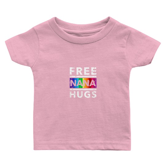 Womens Free Nana Hug LGBT Pride Month Grandma Nana Baby T Shirts