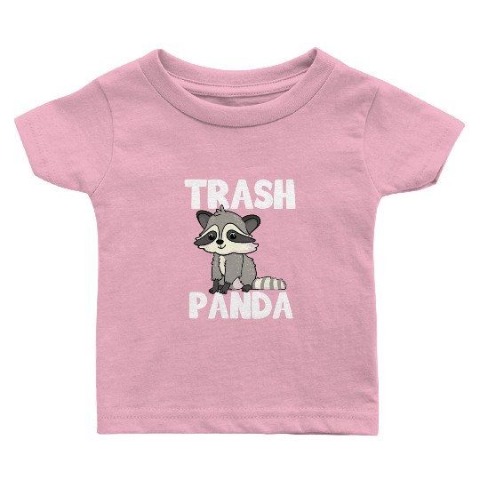 Raccoon Trash Panda Funny Cute Quote Animal Gift Baby T Shirts