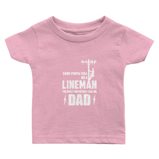 Mens Lineman Dad Gift - Some People Call Me Linema Baby T Shirts