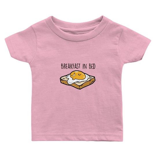Fried egg toast - Breakfast in bed Baby T Shirts