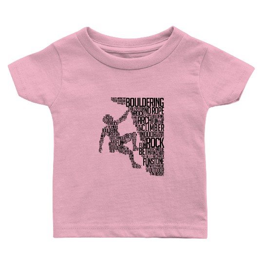 Bouldering Rock Climbing Adventure Free Climber Baby T Shirts