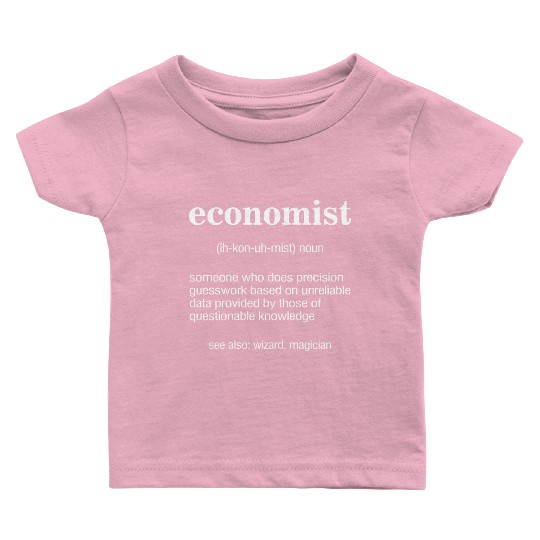 Economists Economics Gift Baby T Shirts