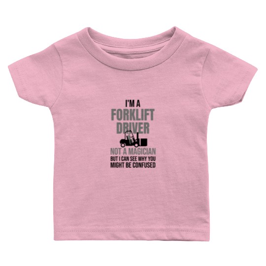 Forklift Driver Gift | Forklift Operator Warehouse Baby T Shirts