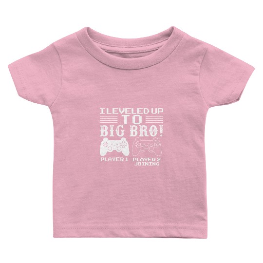 I Level Up To Big Bro Gamer Brother Baby T Shirts