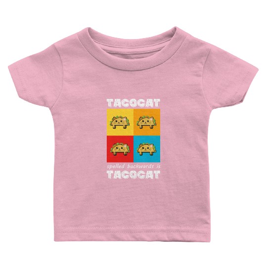 Funny Taco Cat Tacocat Spelled Backwards Palindrom Baby T Shirts