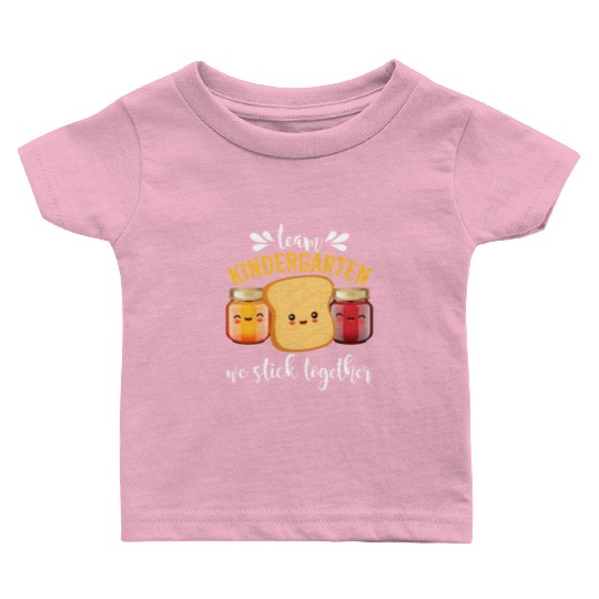 Team Kindergarten We Stick Together Funny Teacher Baby T Shirts