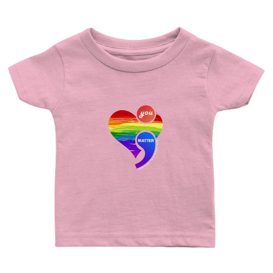 Rainbow Heart Semicolon You Matter Baby T Shirts