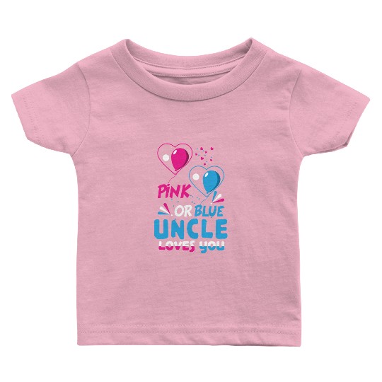 Baby Pink Blue Uncle Loves You Gender Reveal Baby T Shirts