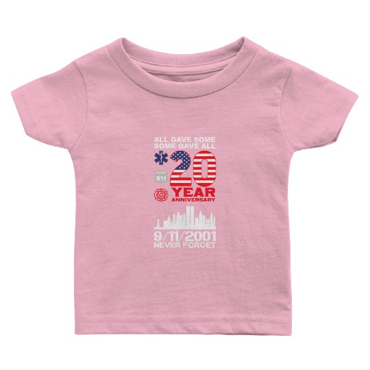 Patriot Day Never Forget 9 11 2001 Anniversary Baby T Shirts