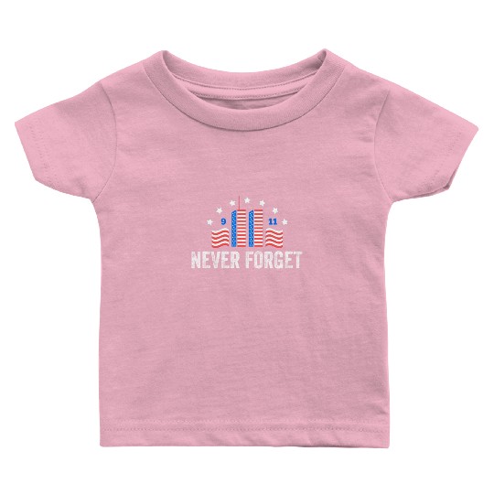 Never Forget 9/11 Patriot Day 2021 Baby T Shirts